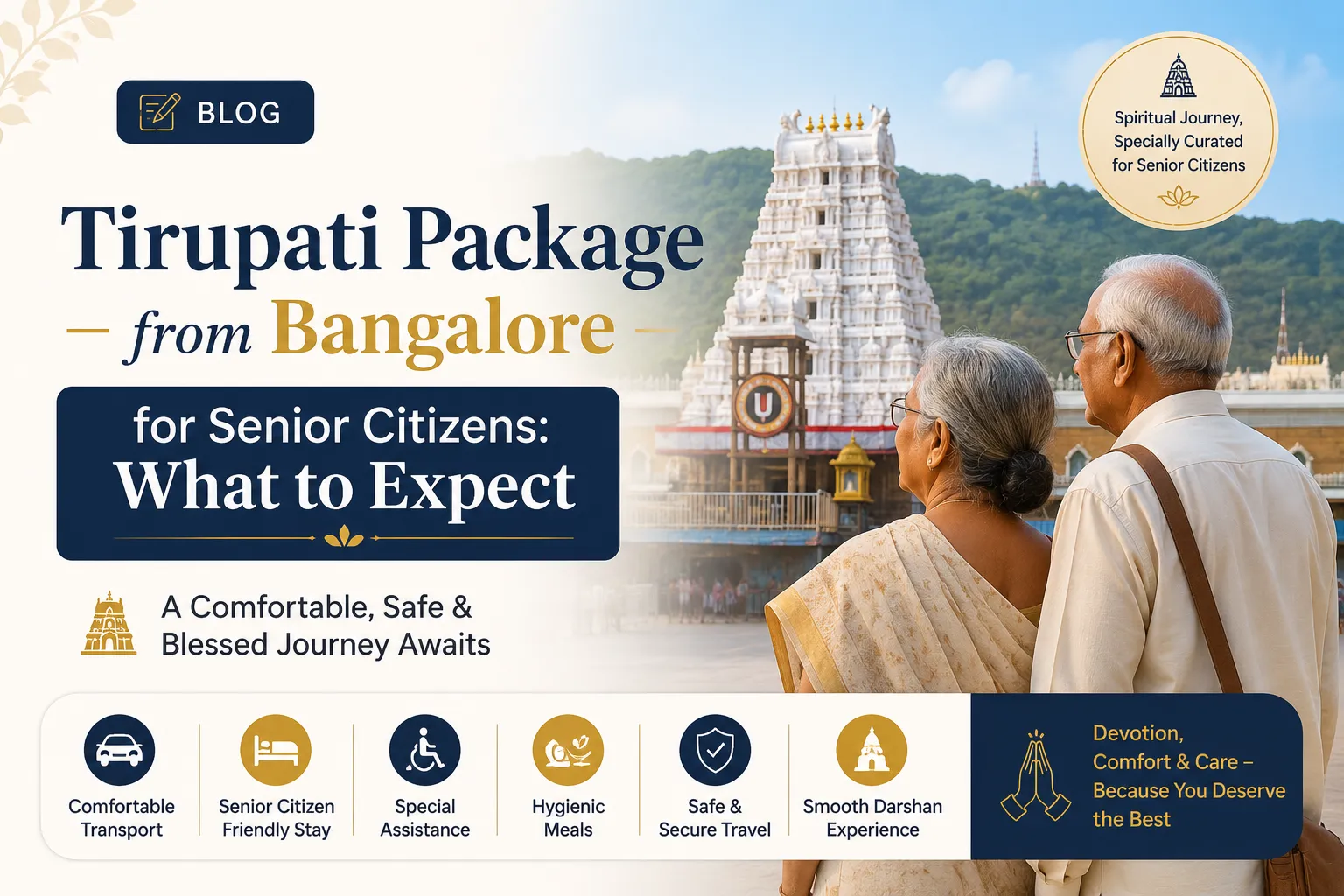 Tirupati Package from Bangalore for Senior Citizens: What to Expect