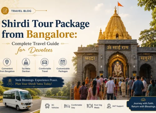 Shirdi Tour Package from Bangalore: Complete Travel Guide for Devotees